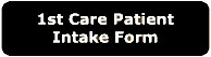 1st Care Chiropractic patient intake form